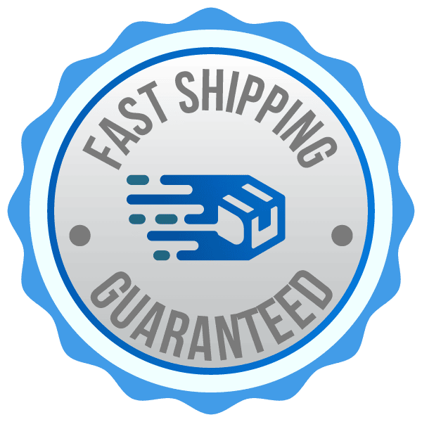 Fast Shipping Guaranteed